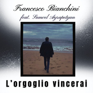 L'orgoglio vincerai