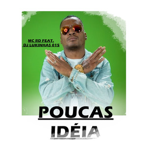 Poucas Idéia