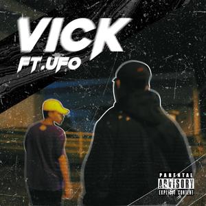 Vick (feat. UFO - Oficial)