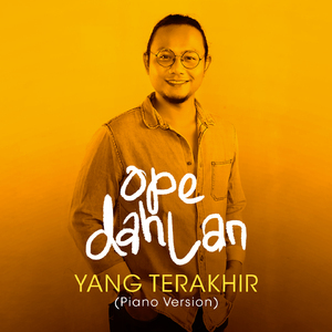 Yang Terakhir (Piano Version)
