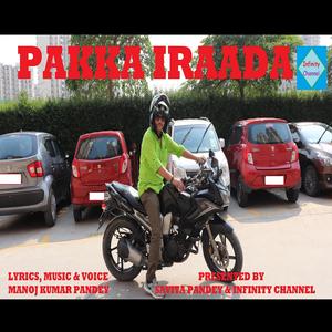 Pakka Iraada
