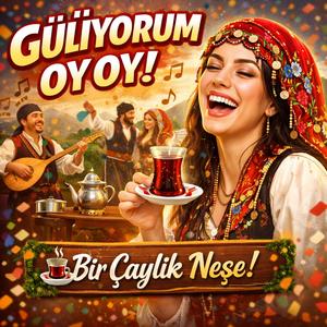 Gülüyorum Oyoy