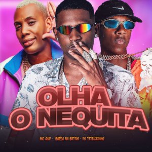 Olha o Nequita