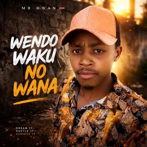WENDO WAKU NO WANA