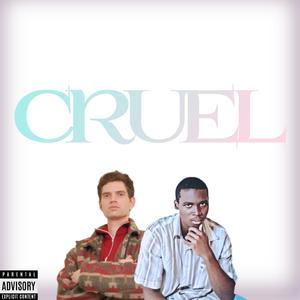cruel (feat. Sunight)