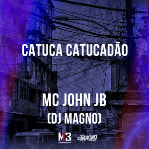 Catuca Catucadão