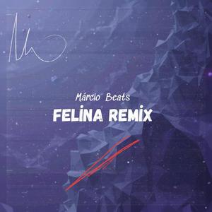 Felina (Remix)