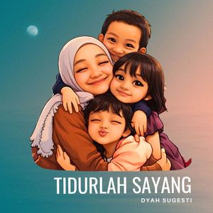 Tidurlah Sayang