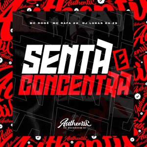 Senta e Se Concentra