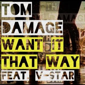 Want It That Way (feat. V-Star)