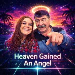 Heaven Gained An Angel