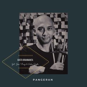 Pangeran (feat. Jeko Fauzi & Indra Gupta)