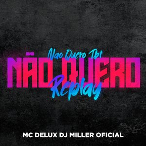 Não Quero Tbt, Não Quero Replay