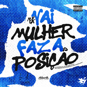 Mega Vai Mulher Faz a Posição