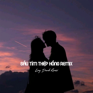Sầu Tím Thiệp Hồng Remix