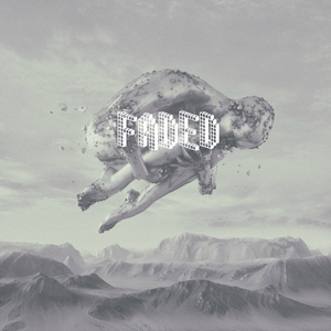 Faded - AnaroMiro