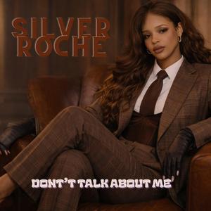 Don't Talk About Me