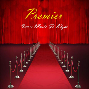 Premier (feat. KLYDE)