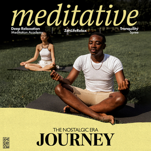 Meditative Journey, Pt. 1