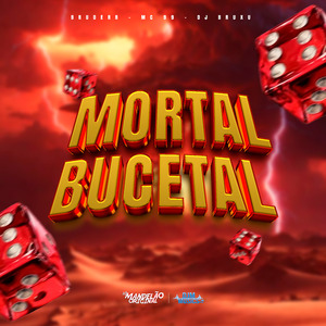 Mortal Bucetal