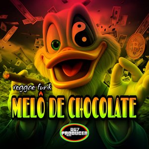 Melô de Chocolate (Reggae Funk)