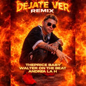 Dejate ver (Walter Producer & Andres la H Remix)
