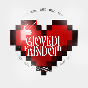 GIOVEDI RANDOM