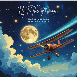Fly Me To The Moon (feat. Nico Menci)