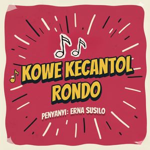 Kowe Kecantol Rondo