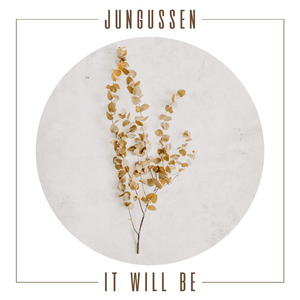 It Will Be
