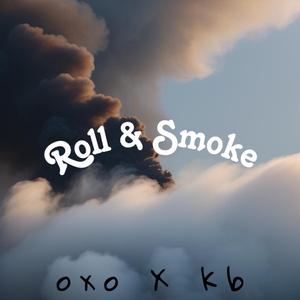 Roll & Smoke (feat. KbHeem)