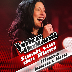 Mama Knows Best (From The voice of Holland)