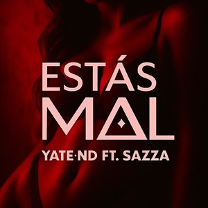 Estas mal