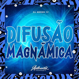 Difusão Magnâmica