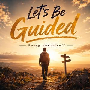 Let’s Be Guided (LBG)