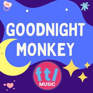 Goodnight Monkey