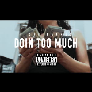 Doin Too Much