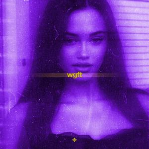 wgft (slowed & reeverb)