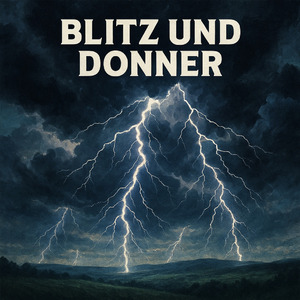 Blitz und Donner