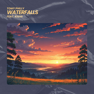 Waterfalls (feat. Kishii)