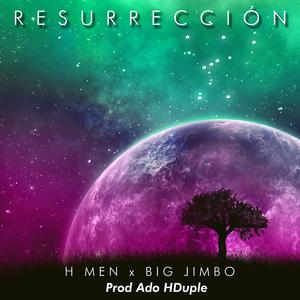Resurrección (feat. Big Jimbo)