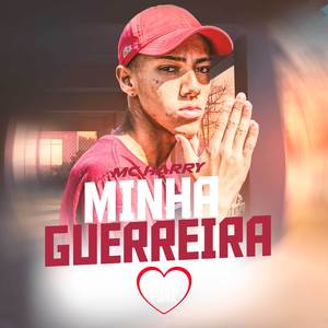 Minha Guerreira