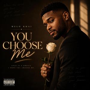 Choose Me Again