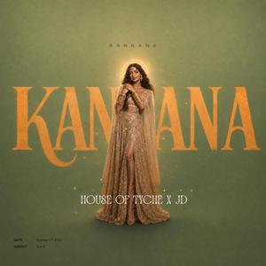 KANGANA x JD (House of Tyche x JD)