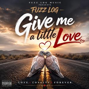 Give me a little Love