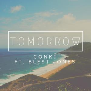 Tomorrow ft. Blest Jones