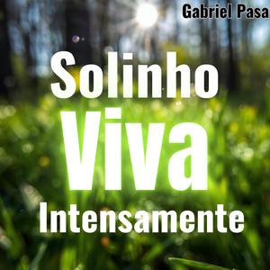 Solinho viva intensamente