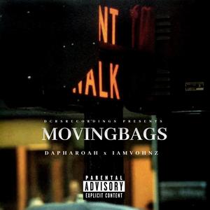 Moving Bags (feat. IamVohnz)