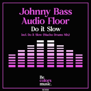 Do it Slow (Original Mix)