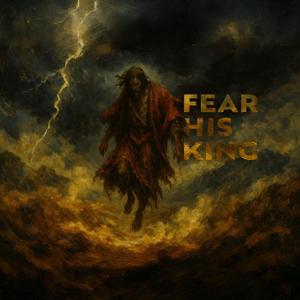 Psalm 18 | FEAR HIS KING | Heavy Worship